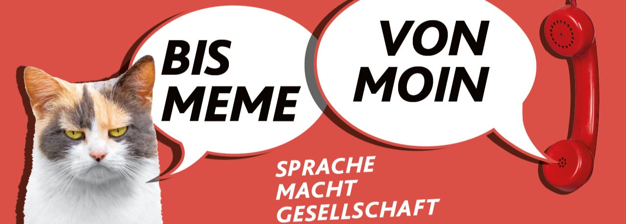 Akademientag 2026 Von Moin bis Meme. Sprache macht Gesellschaft
