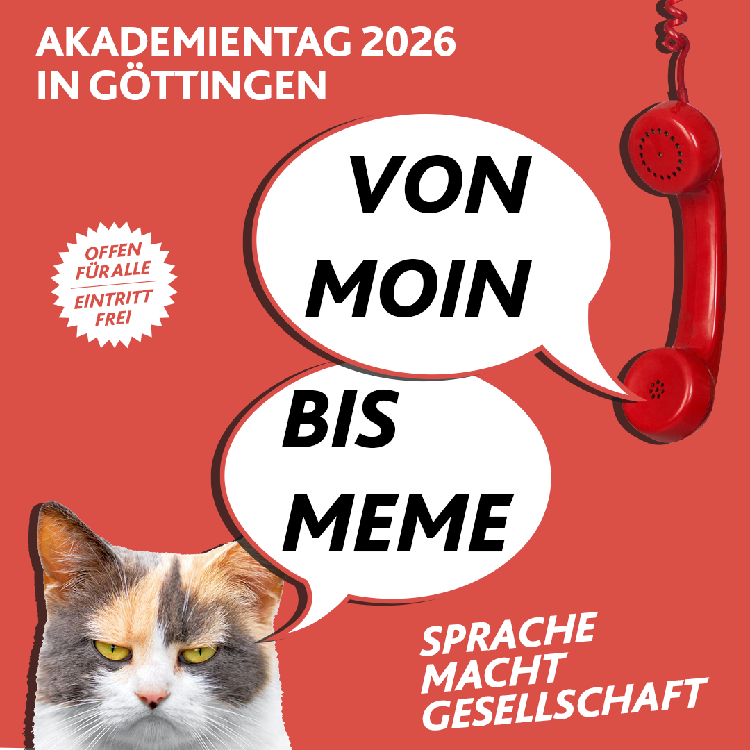 „Von Moin bis Meme. Sprache macht Gesellschaft.“ Akademientag in G&ouml;ttingen